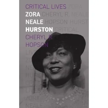 Literární biografie Zora Neale Hurston - Hopson, Cheryl R