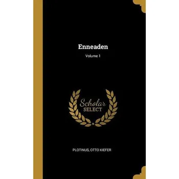 Enneaden; Volume 1 - Plotinus