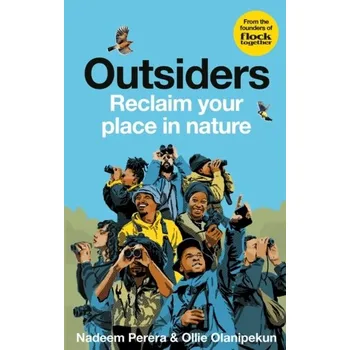 Beletrie pro dospělé Flock Together: Outsiders - Perera, Nadeem; Olanipekun, Ollie [EN] (2023, Brožovaná, Octopus Publishing Group)