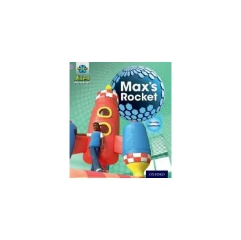 Cizí jazyk Project X: Alien Adventures: Lilac:Max's Rocket - Little, Tim