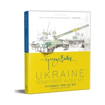 Kniha Ukraine: Remember Also Me - Earp, George Butler