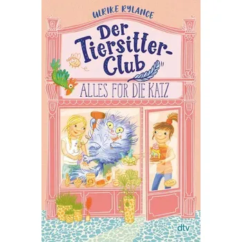 Der Tiersitter-Club - Alles für die Katz - Ulrike Rylance