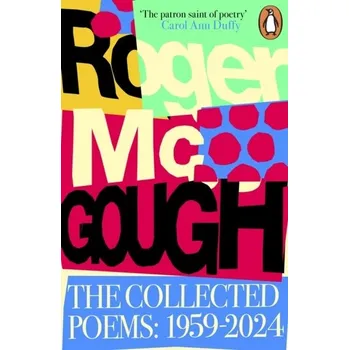 Populárně naučná literatura pro dospělé The Collected Poems - Roger McGough