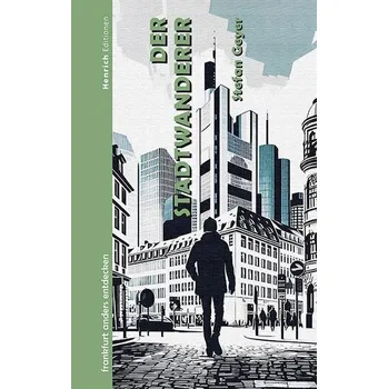 Literární cestopis Der Stadtwanderer - Geyer, Stefan
