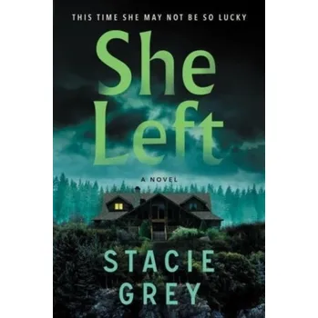 Kniha She Left - Grey, Stacie