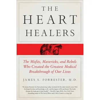 The Heart Healers - James Forrester
