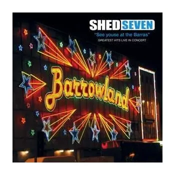 Zahraniční hudba LP Shed Seven: See Youse At The Barras - Greatest Hits Live In Concert LTD | CLR 2022 Red Coloured Vinyl Limited Edition