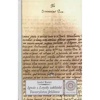 Literární biografie Ignác z Loyoly zakládá Tovaryšstvo Ježíšovo