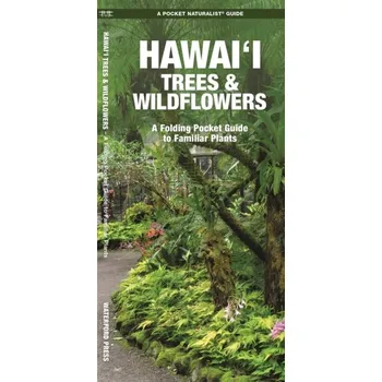 Cestování Hawai'i Trees & Wildflowers - Happ, George; Press, Waterford