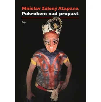 Pokrokem nad propast - Mnislav…