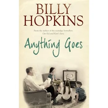 Literární biografie Anything Goes (The Hopkins Family Saga, Book 6) - Hopkins, Billy