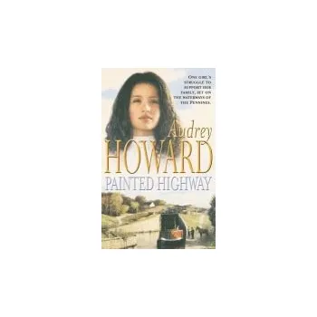 Painted Highway - Howard, Audrey