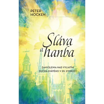 Kniha Sláva a hanba