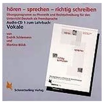 Německý jazyk Hören - sprechen - richtig schreiben. Vokale. CD - Schiemann, Endrik