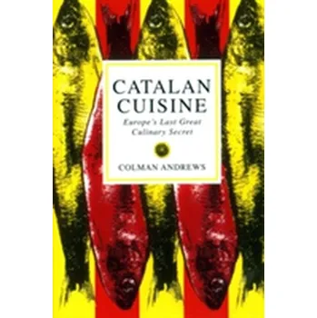 Catalan Cuisine - Andrews, Colman