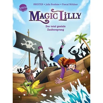 První čtění Magic Lilly (2). Grimbald und die Macht des Zauberschleims - Julia Boehme
