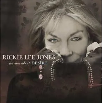 Zahraniční hudba LP Rickie Lee Jones: The Other Side Of Desire 2015