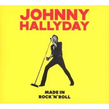 Zahraniční hudba CD Johnny Hallyday: Made In Rock'n'Roll DIGI 2023 Digisleeve