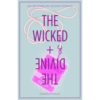 Kniha The Wicked + The Divine Volume 2: Fandemonium - Gillen, Kieron