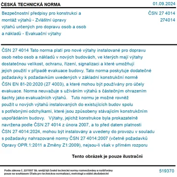 ČSN 27 4014 - Bezpečnostní předpisy pro konstrukci a montáž výtahů - Zvláštní úpravy výtahů určených pro dopravu osob a osob a nákladů - Evakuační výtahy - Tisk