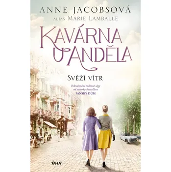 Kavárna U Anděla: Svěží vítr - Anne…