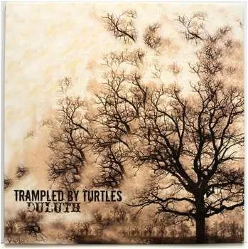 Zahraniční hudba LP Trampled By Turtles: Duluth 2011