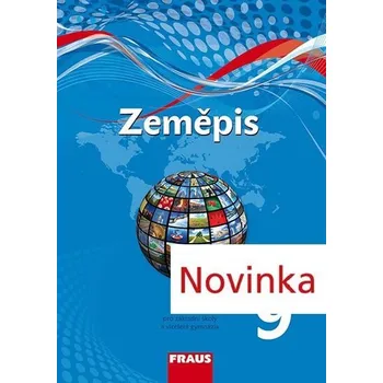 Zeměpis 9 pro ZŠ a víceletá gymnázia - Učebnice