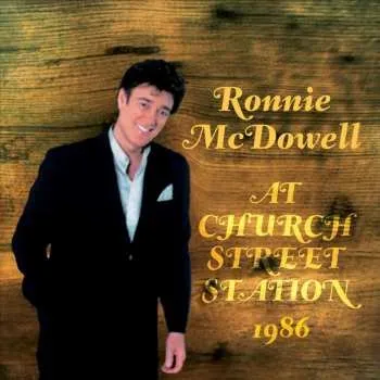 Zahraniční hudba CD Ronnie McDowell: At Church St Station 2011