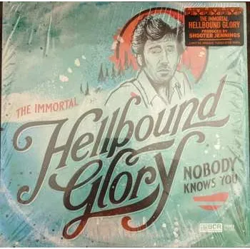 Zahraniční hudba LP Hellbound Glory: Nobody Knows You CLR | LTD 2022 Opaque Turquoise Vinyl