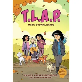 T.L.A.P. 2 - Mindy otevírá náruč - Nathan Fairbairn