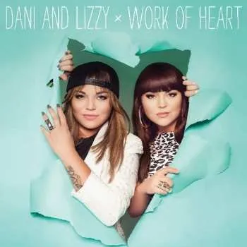 Zahraniční hudba LP Dani And Lizzy: Work Of Heart 2018