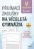 Matematika Přijímací zkoušky na víceletá gymnázia pro žáky 5. tříd ZŠ: Matematika - Stanislav Sedláček (2024, brožovaná)