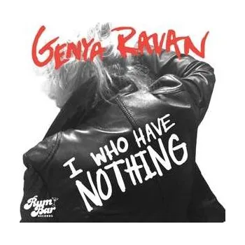 Zahraniční hudba SP Genya Ravan: I Who Have Nothing / Sway Little Player 2021 Split White Vinyl