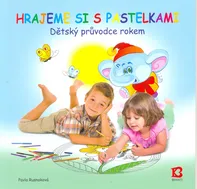 Bhakti Hrajeme si s pastelkami (2012)