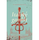 Italský gambit - Vladimír Šlechta…