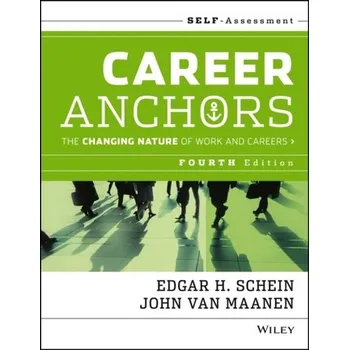 Career Anchors - Schein, Edgar [EN] (2013, Brožovaná, John Wiley & Sons Inc)