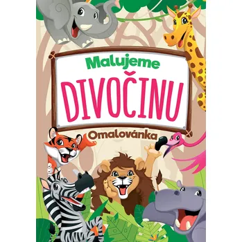 omalovánky Malujeme divočinu – omalovánka pro děti FONI book