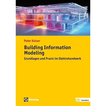 Building Information Modeling - Kaiser, Peter