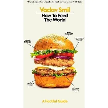 Cizojazyčná kniha How to Feed the World: A Factful Guide