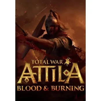 Počítačová hra Total War: ATTILA - Blood and Burning PC