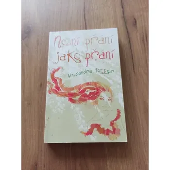 ALEXANDRA POTTER - Není přání jako přání (Není přání jako přání)