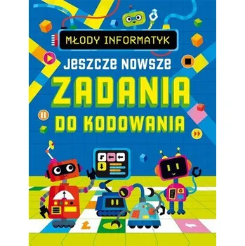 Předškolní výuka Młody informatyk. Jeszcze nowsze zadania do... - praca zbiorowa