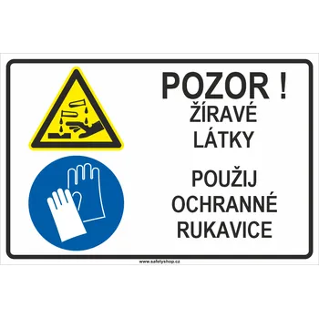 Značení Pozor! Žíravé látky - Použij ochranné rukavice ISO 7010 samolepící vinylová fólie 200x150 mm
