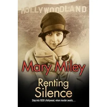 Kniha Renting Silence - Miley, Mary
