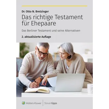 Das richtige Testament für Ehepaare - Bretzinger, Otto N.