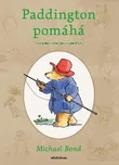 Paddington pomáhá - Michael Bond (2024,…