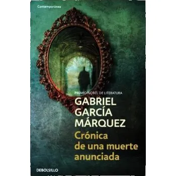 Beletrie pro dospělé Cronica De Una Muerte Anunciada. Chronik eines angekündigten Todes, spanische Ausgabe - Gabriel García Márquez