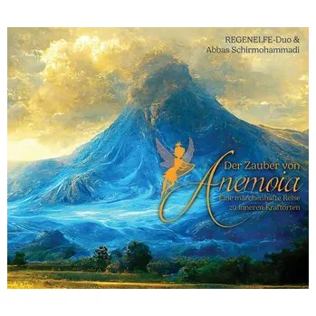 Der Zauber von Anemoia - REGENELFE-Duo