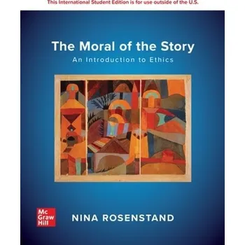 Cizojazyčná kniha Moral of the Story: An Introduction to Ethics: 2024 Release ISE - Rosenstand, Nina