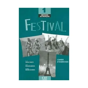 Francouzský jazyk Festival: 1 cahier d'exercices + CD audio